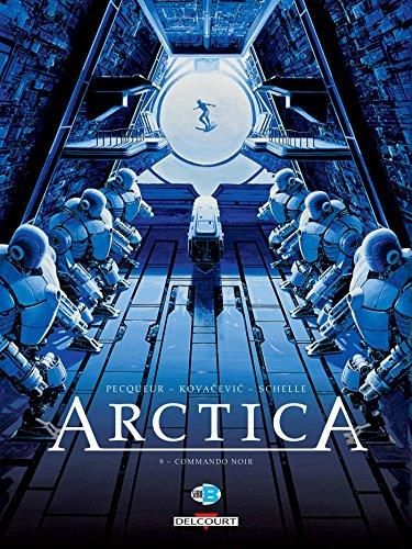 Arctica T.09 : Commando noir