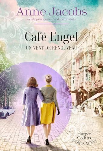 Café Engel T.04 : un vent de renouveau