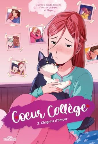 Coeur collège T.02 : Chagrin d'amour