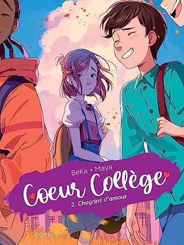 Coeur Collège T. 02 : Chagrins d'amour