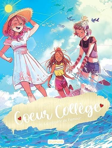 Coeur Collège T. 04 : La planète d'amour
