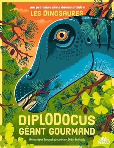 Dinosaures (Les) : Diplodocus géant gourmand