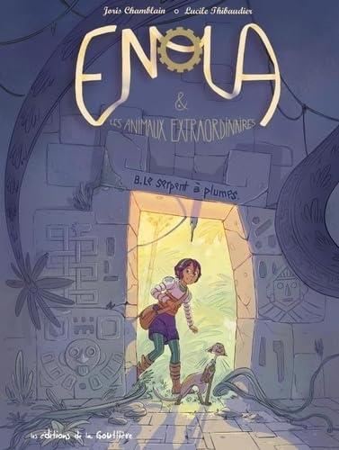 Enola & Les animaux extraordinaires T.08 : Le serpent à plumes