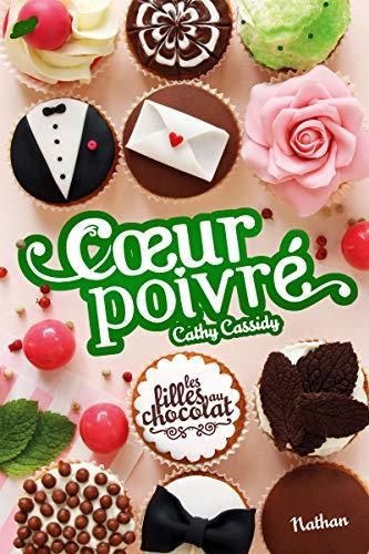 Filles au chocolat (Les) T.05.3 : Cœur poivré