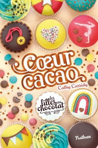 Filles au chocolat (Les) T.09.1 : Cœur cacao