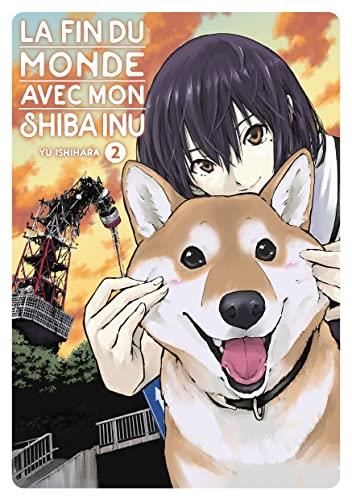 Fin du monde avec mon Shiba Inu (La) T.02