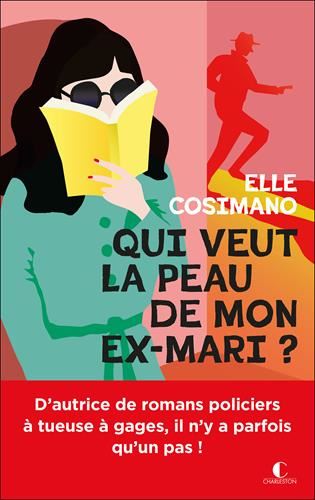 Finlay Donovan est mortelle T.02 : Qui veut la peau de mon ex-mari ?
