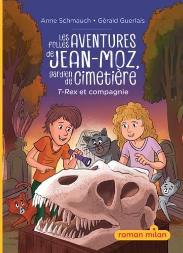 Folles aventures de Jean-Moz, gardien de cimetière (Les) : T-Rex et compagnie
