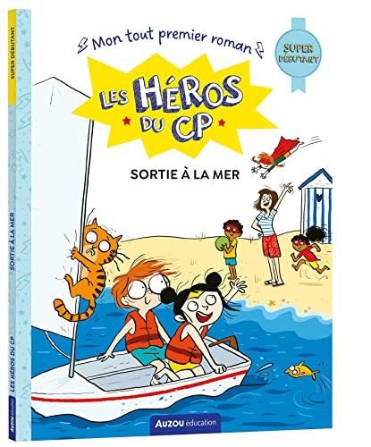 Héros du CP: Super débutant (Les) : Sortie en mer