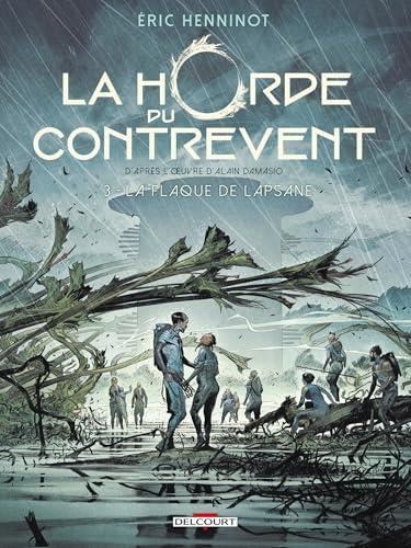 Horde du contrevent (La) T.03 : La flasque de Lapsane