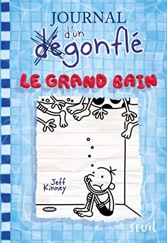 Journal d'un dégonflé T. 15 : Le grand bain !