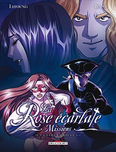 La Rose écarlate, missions T. 04 : La Dame en rouge 2