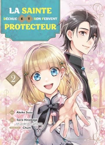 La Sainte déchue et son fervent protecteur T. 02