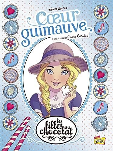 Les Filles au chocolat T. 02 : Coeur guimauve