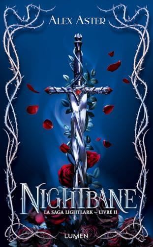 Lightlark T.02 : Nightbane