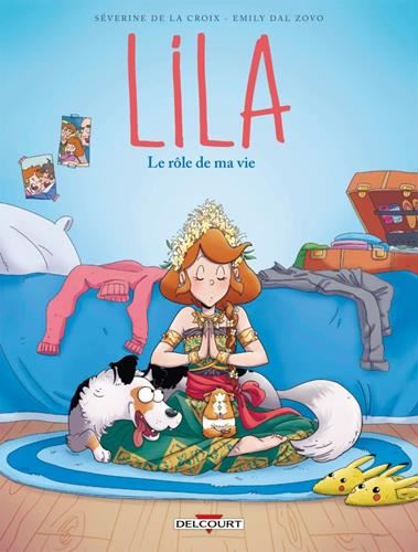 Lila T.08 : Le rôle de ma vie