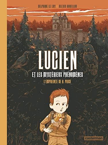 Lucien et les mystérieux phénomènes T.01 : L'empreinte de H. Price