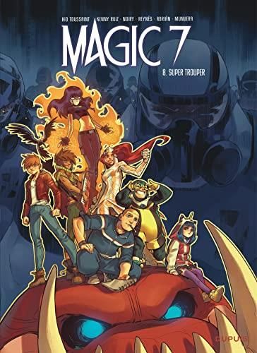 Magic 7 T. 8 : Super trouper