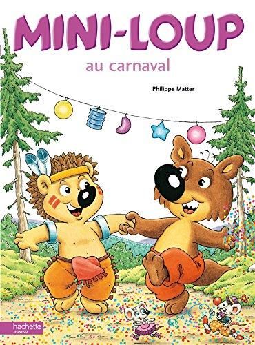 Mini-Loup T.19 : Mini-Loup au carnaval