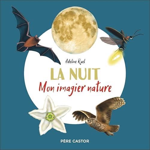 Mon imagier nature : La nuit
