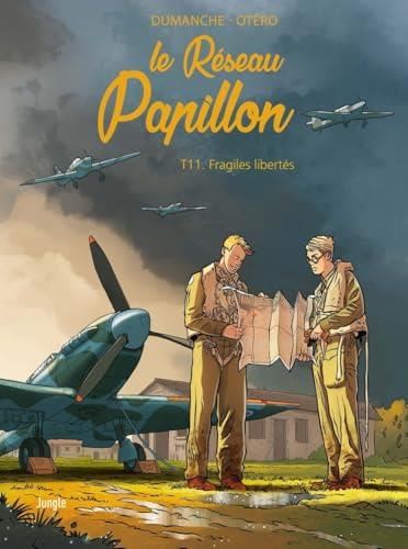 Réseau papillon (Le) T.11 : Fragiles libertés