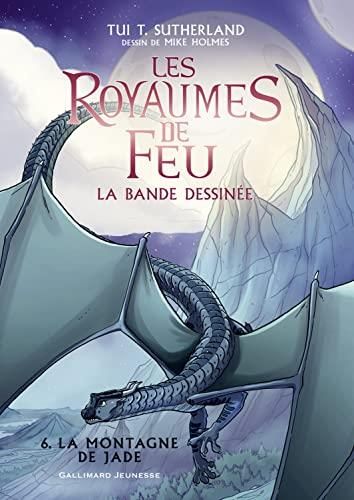 Royaumes de feu : La Bande dessinée (Les) T.06 : La montagne de jade