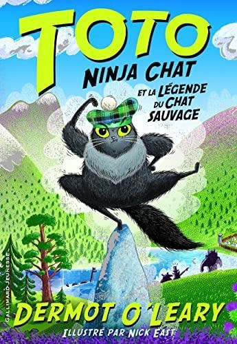 Toto ninja chat T.05 : Et la légende du chat sauvage