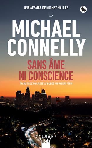 Une affaire de Mickey haller : Sans âme ni conscience